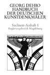 Sachsen-Anhalt 1. Bezirk Magdeburg. Handbuch der Deutschen Kunstdenkmäler