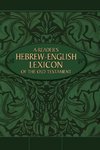 A Reader's Hebrew-English Lexicon of the Old Testament