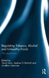 Regulating Tobacco, Alcohol and Unhealthy Foods