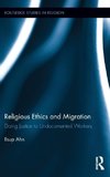 Religious Ethics and Migration