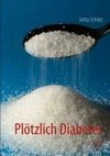 Plötzlich Diabetes