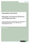 Philosophie der Erziehung. Metatheorie nach Wolfgang Brezinka