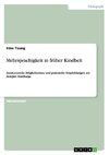 Mehrsprachigkeit in früher Kindheit