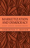 Marketization and Democracy