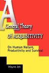 A General Theory of Acquisitivity