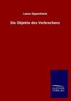 Die Objekte des Verbrechens