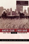 American Indians and the Urban Experience