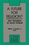 William H. Swatos, J: Future for Religion?