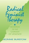 Burstow, B: Radical Feminist Therapy