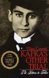 Canetti, E: Kafka's Other Trial