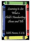 Learning to See What a Child's Handwriting Shows and Tells