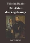 Die Akten des Vogelsangs