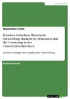 Kreatives Schreiben. Historische Entwicklung,  didaktische Diskussion und die Umsetzung in der Unterrichtswirklichkeit