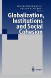 Globalization, Institutions and Social Cohesion