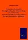 Hercules redivivus: Die Hauptgestalten der Hellenen-Sage an der Hand der Sprachvergleichung zurückgeführt auf ihre historischen Prototype