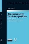 Das dopaminerge Verstärkungssystem