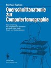 Querschnittanatomie zur Computertomographie