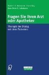 Fragen Sie Ihren Arzt oder Apotheker