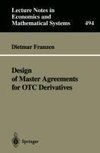 Design of Master Agreements for OTC Derivatives