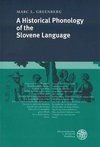 A Historical Phonology of the Slovene Language