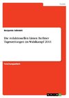 Die redaktionellen Linien Berliner Tageszeitungen im Wahlkampf 2011