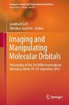 Imaging and Manipulating Molecular Orbitals