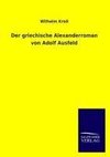 Der griechische Alexanderroman von Adolf Ausfeld