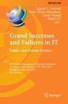 Grand Successes and Failures in IT: Public and Private Sectors