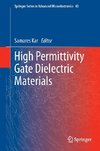 High Permittivity Gate Dielectric Materials