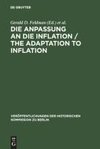 Die Anpassung an die Inflation / The Adaptation to Inflation