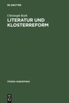 Literatur und Klosterreform