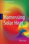 Harnessing Solar Heat