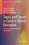 Topics and Trends in Current Science Education