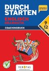 Durchstarten Englisch 9.-12. Schuljahr. Grammatik