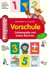 Vorschule. Zahlenspiele und erstes Rechnen