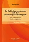 Die Marktmissbrauchsverbote nach dem Markttransparenzstellengesetz: REMIT und seine Folgen für die Energiebörsen