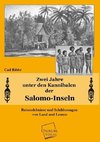 Zwei Jahre unter den Kanibalen der Salomo-Inseln