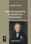 Deutsche Geschichte im Zeitalter der Reformation