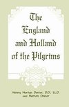 The England and Holland of the Pilgrims