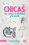 CHICAS, tus sueños, tu identidad y tu mundo