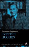 The Anthem Companion to Everett Hughes