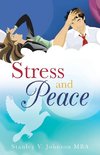 Stress and Peace