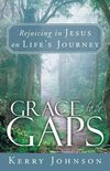 Grace for the Gaps