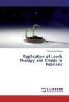 Application of Leech Therapy and Khadir in Psoriasis