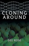 Cloning Around