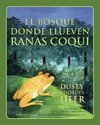 Heer, D: Bosque Donde Llueven Ranas Coqui