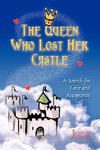 The Queen Who Lost Her Castle