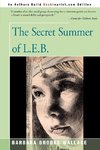 The Secret Summer of L.E.B.