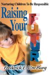 Raising Your Future