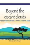 Beyond the Distant Clouds